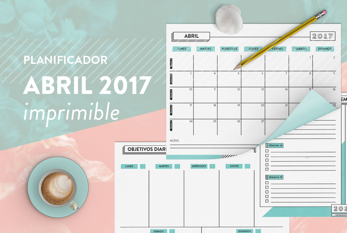 Planificador Abril 2017 Imprimible